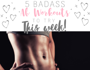 ab workouts to try now